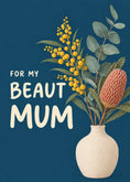 Load image into Gallery viewer, Australian Native Flowers Beaut Mum Birthday Card for Her
