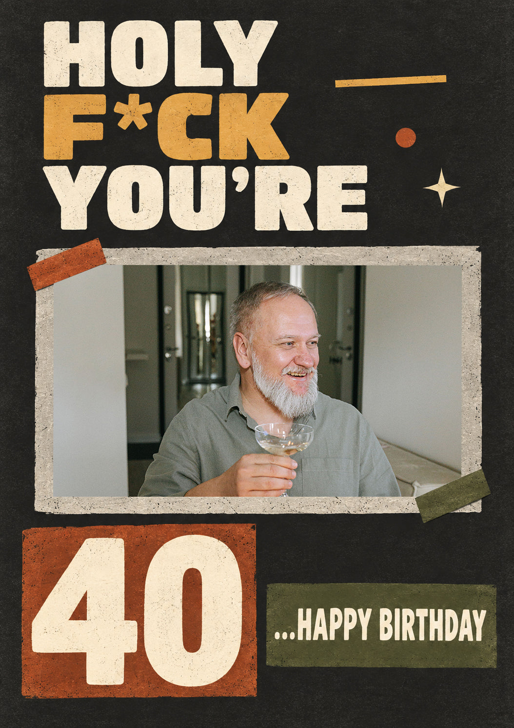 Funny Holy F*ck You're 40 Photo Upload Birthday Card