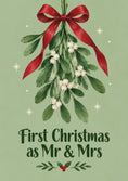 Load image into Gallery viewer, First Christmas as Mr & Mrs Mistletoe Christmas Card
