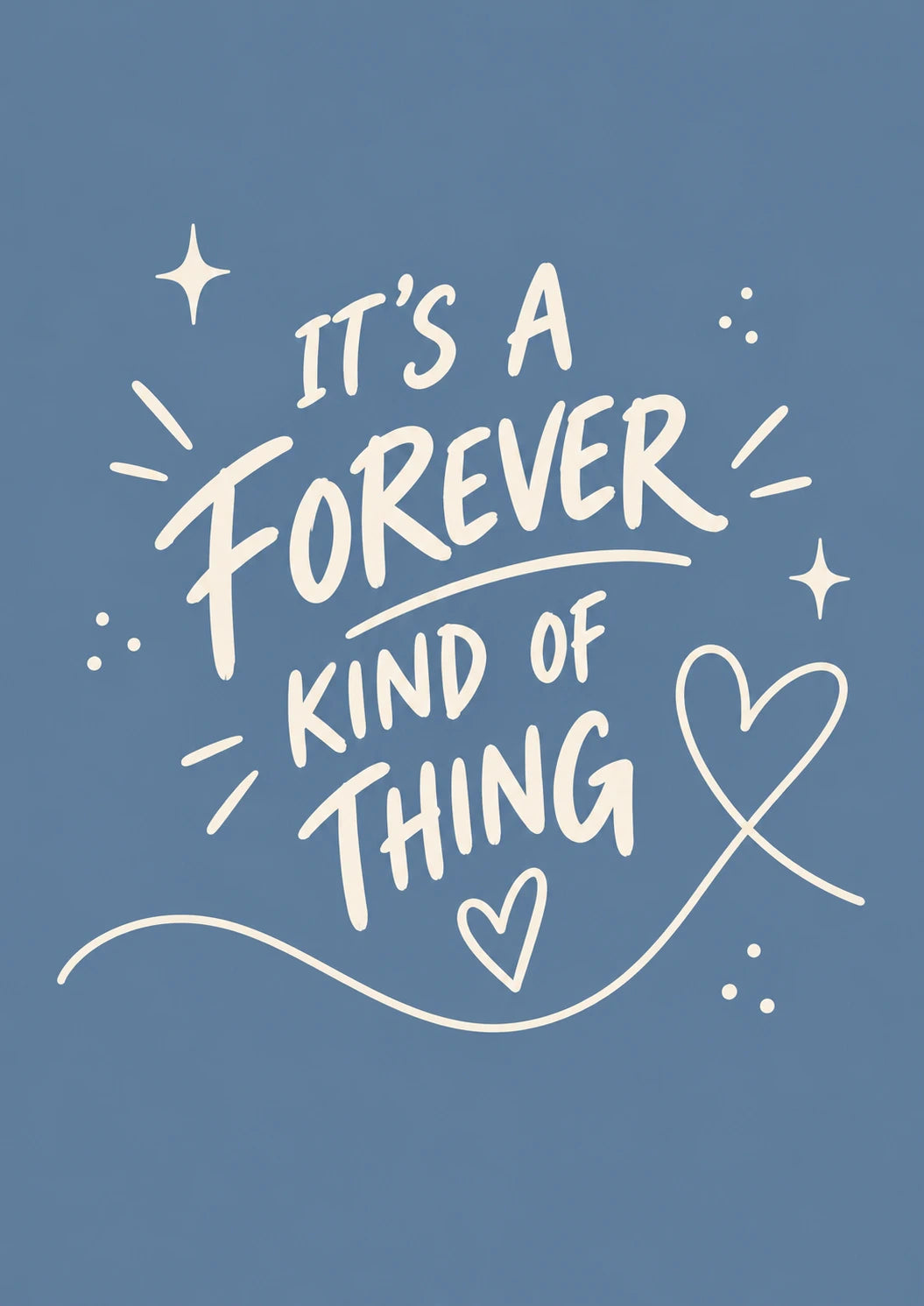 Forever Kind of Thing Anniversary Card
