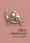 Load image into Gallery viewer, Silver Love Birds on Crescent Moon 25th Anniversary Card for Wife
