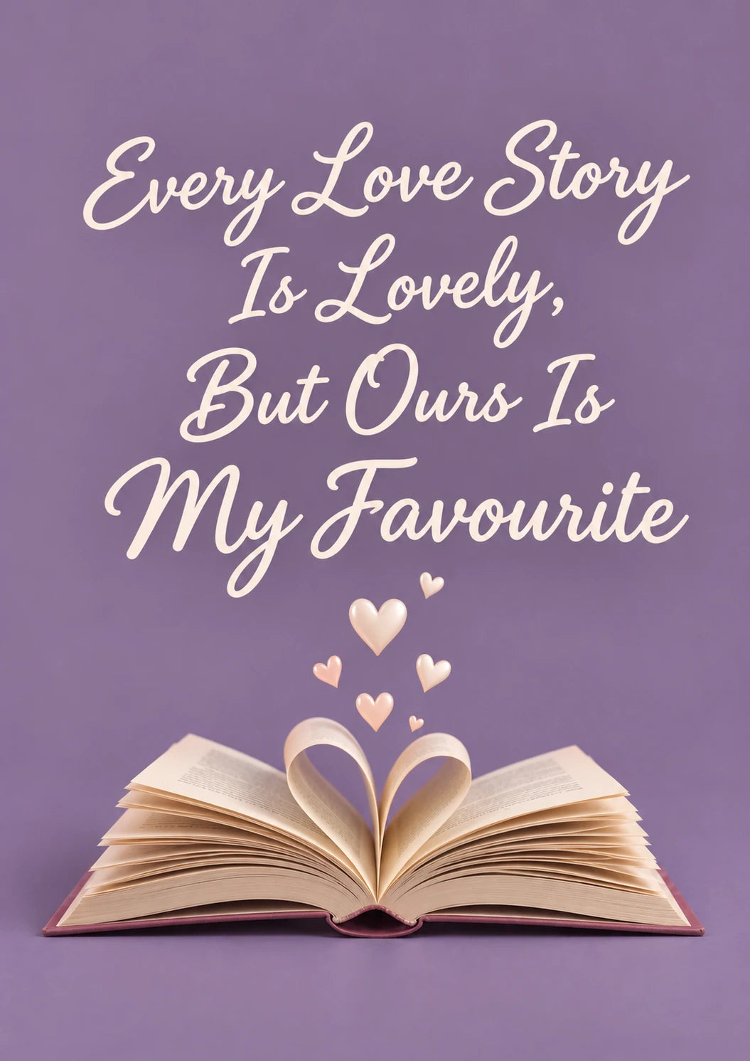 Every Love Story Is My Favourite Valentine's Day Card for Wife