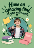 Load image into Gallery viewer, Have an Amazing Time New School Photo Upload Back to School Card for Him
