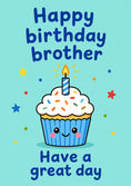 Load image into Gallery viewer, Cute Kawaii Cupcake Happy Birthday Brother Card for Him
