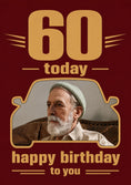 Load image into Gallery viewer, 60 Today Bold Red and Gold Photo Upload 60th Birthday Card for Him
