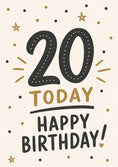 Load image into Gallery viewer, Gold Star Confetti 20 Today Happy Birthday Card

