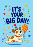 Load image into Gallery viewer, Cute Party Dog It's Your Big Day 7th Birthday Card
