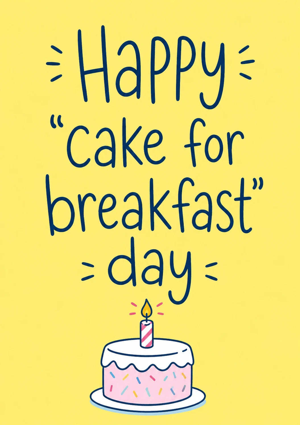 Funny Cake for Breakfast Birthday Card