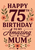 Load image into Gallery viewer, Peach Floral 75th Birthday Card for Her
