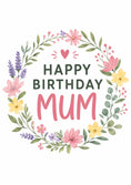 Load image into Gallery viewer, Floral Wreath Happy Birthday Mum Card for Her
