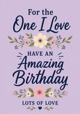 Load image into Gallery viewer, Floral One I Love Amazing 90th Birthday Card for Her
