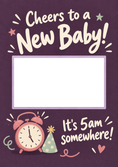 Load image into Gallery viewer, Funny It's 5am Somewhere Photo Upload New Baby Card for Friend
