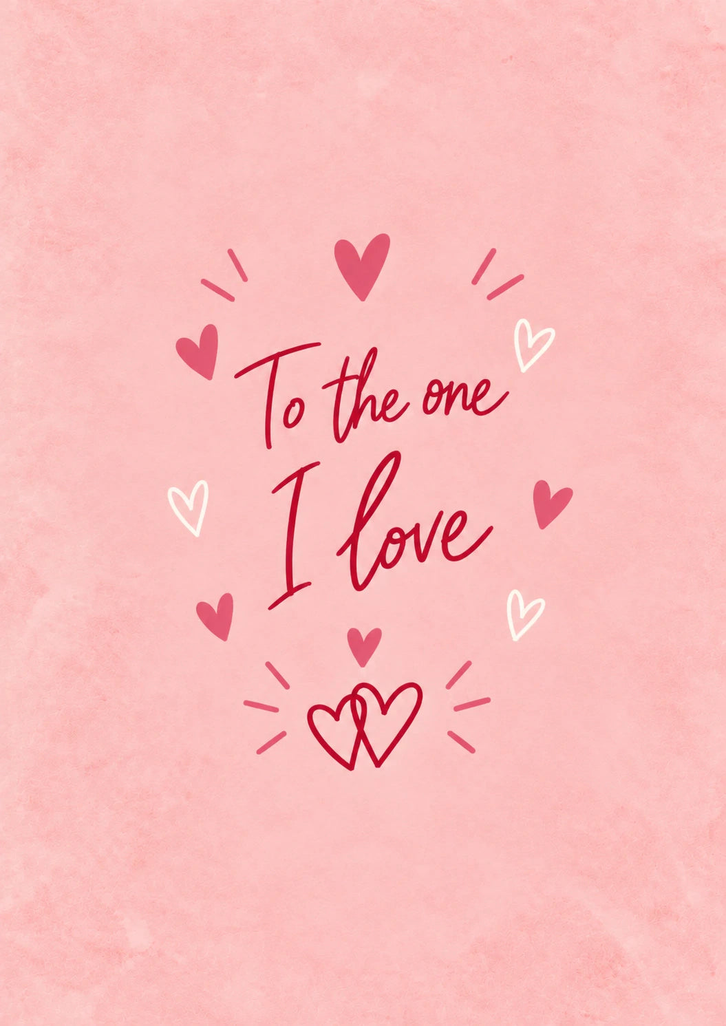 To the One I Love Hearts Anniversary Card for Her