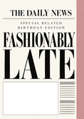 Load image into Gallery viewer, Funny Fashionably Late Newspaper Spoof Photo Upload Birthday Card
