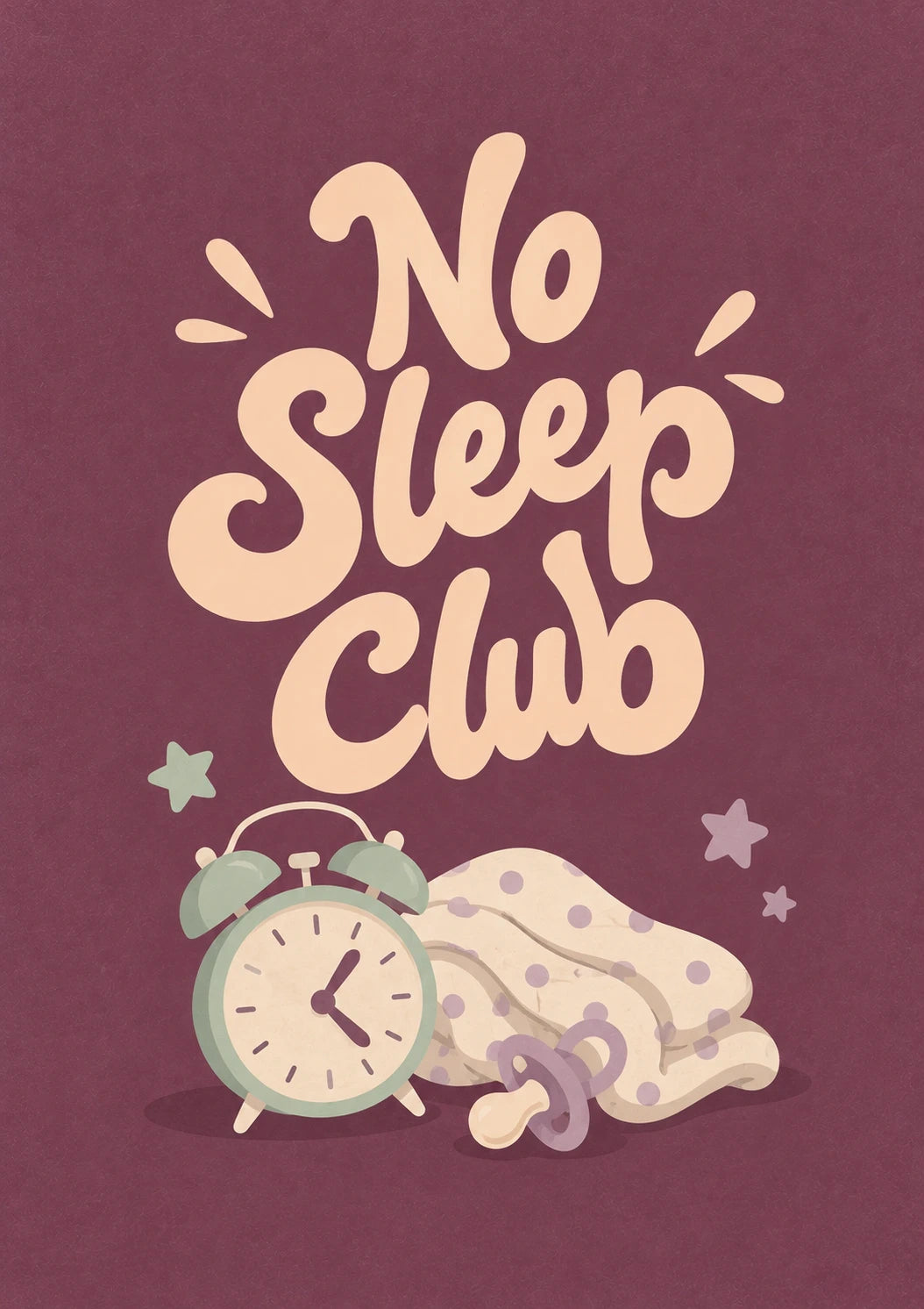 Funny No Sleep Club New Baby Card for Sister