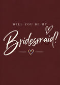 Load image into Gallery viewer, Will You Be My Bridesmaid Script Birthday Card for Her
