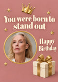 Load image into Gallery viewer, Born to Stand Out Crown Photo Upload Birthday Card for Her
