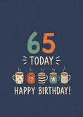 Load image into Gallery viewer, Illustrated Coffee Mugs 65th Birthday Card
