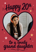 Load image into Gallery viewer, Happy 20th Granddaughter Heart Photo Upload Birthday Card for Her
