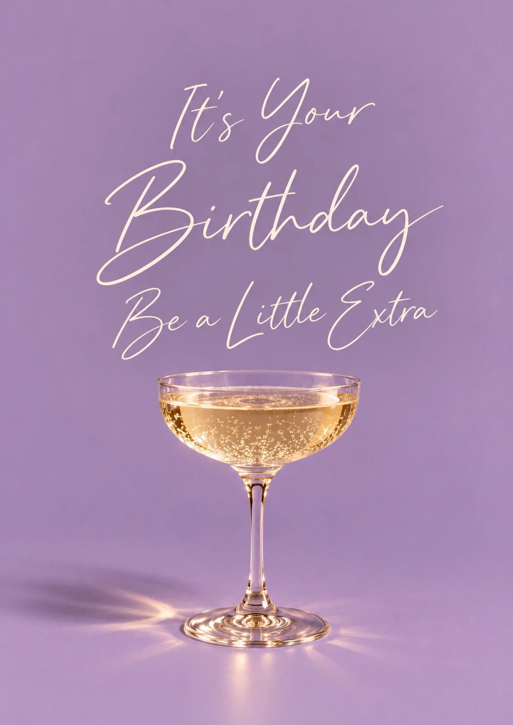Funny Be a Little Extra Champagne 60th Birthday Card