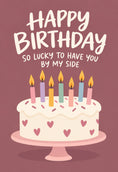 Load image into Gallery viewer, Funny Lucky to Have You Heart Cake 20th Birthday Card for Her
