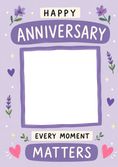 Load image into Gallery viewer, Purple Floral Every Moment Matters Photo Upload Anniversary Card
