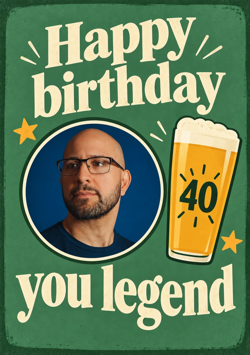 Happy Birthday You Legend Beer Photo Upload 40th Birthday Card for Him