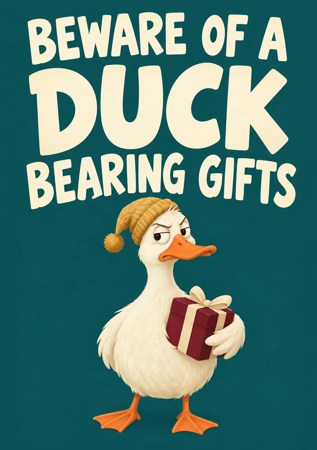 Funny Beware of a Duck Bearing Gifts Christmas Card for Her