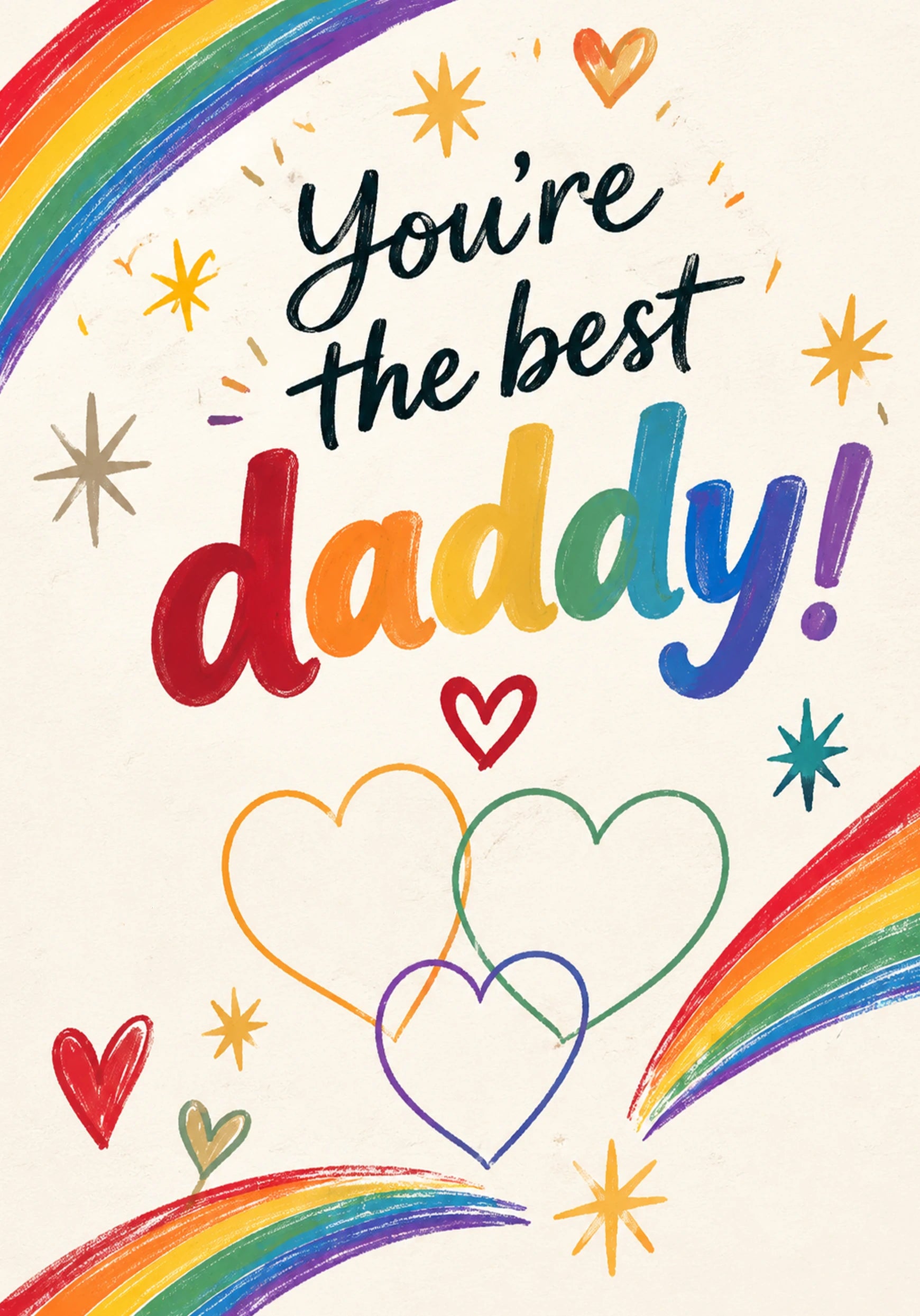 Rainbow Hearts You're the Best Daddy Birthday Card for Him