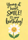 Load image into Gallery viewer, Young at Heart Smiling Daisy Birthday Card
