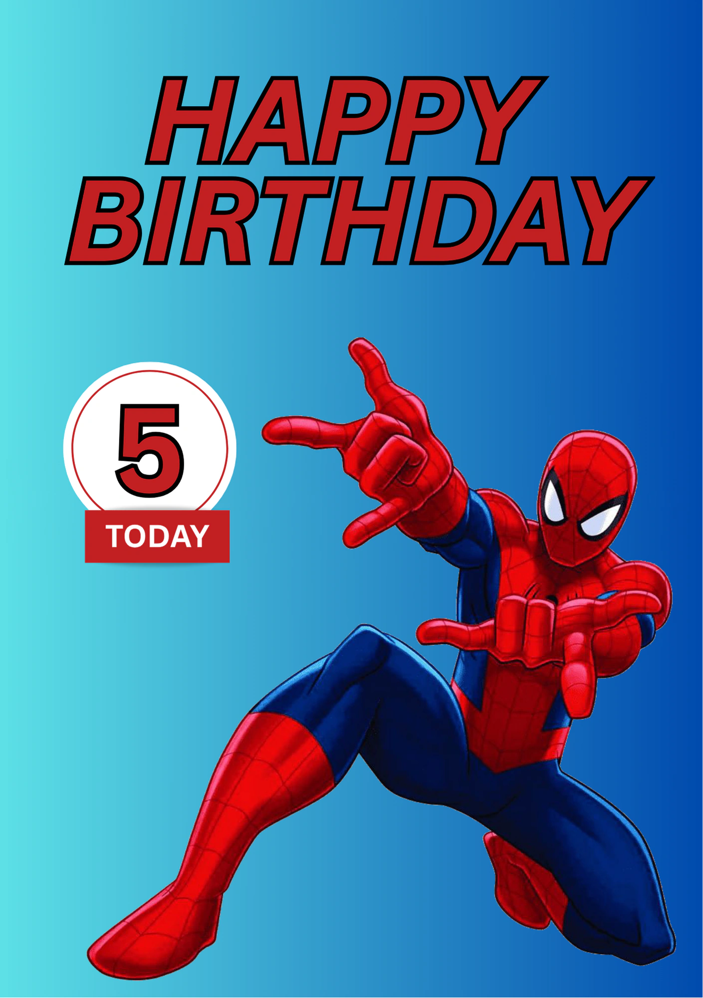 Spiderman 5 Today Kids Birthday Card for Him