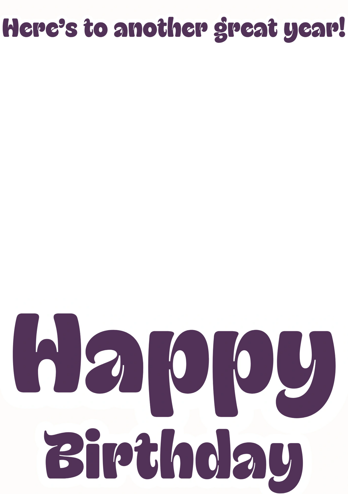 Here's to Another Great Year Photo Upload Birthday Card