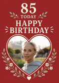 Load image into Gallery viewer, Red Heart Floral 85th Photo Upload Birthday Card for Her
