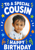 Load image into Gallery viewer, To a Special Cousin Photo Upload Birthday Card for Him
