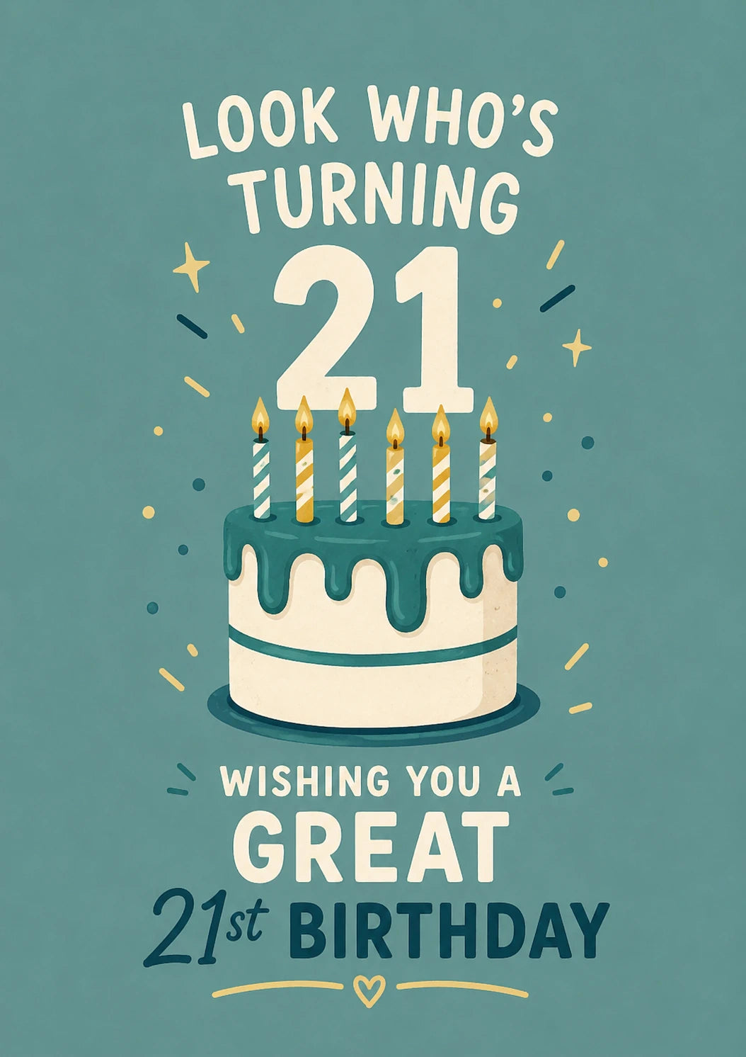 Look Who's Turning 21 Cake 21st Birthday Card