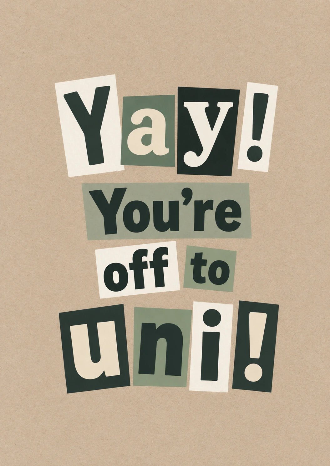 Yay You're Off to Uni Ransom Note Back to School Card