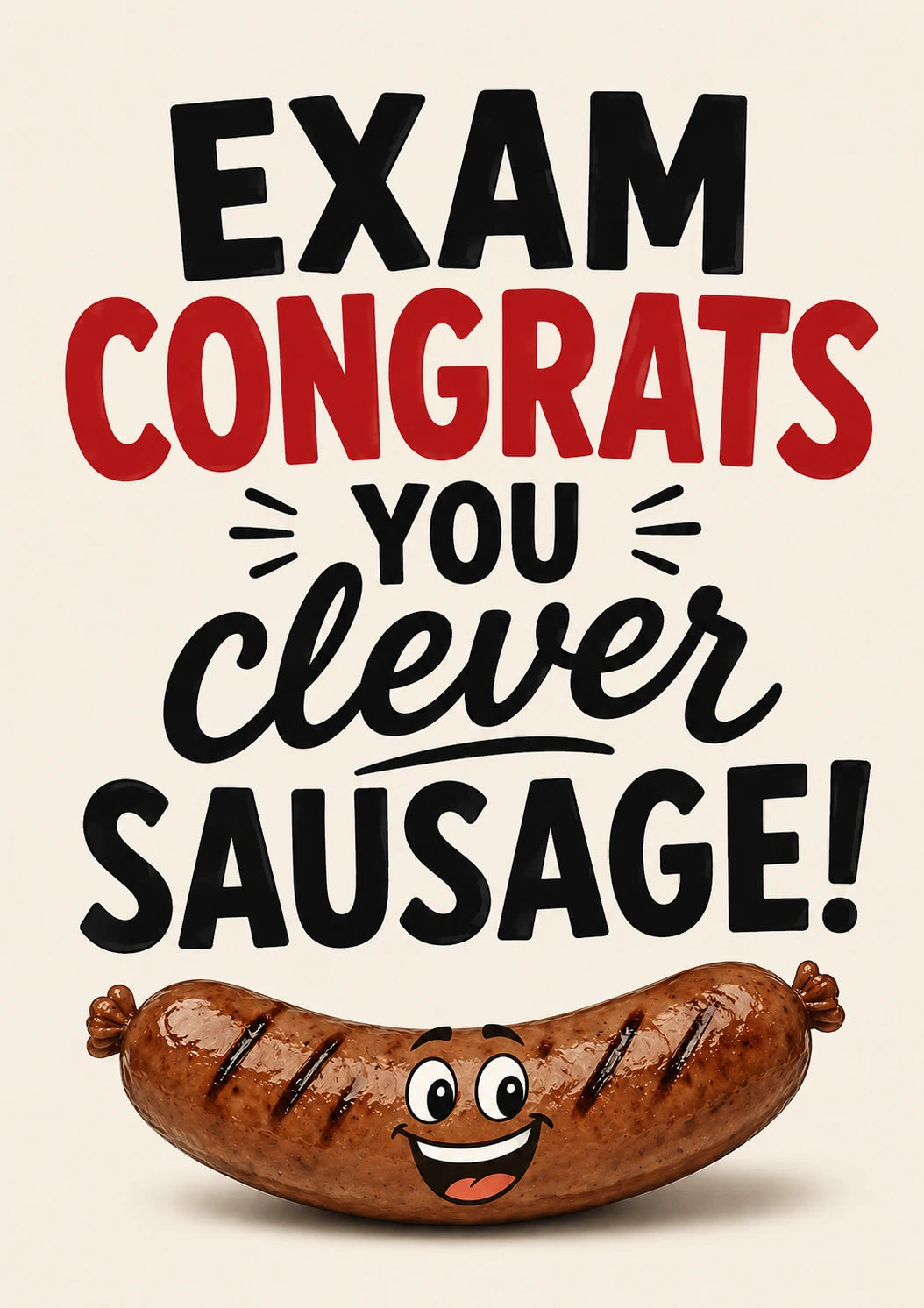 Funny Clever Sausage Exam Congratulations Card