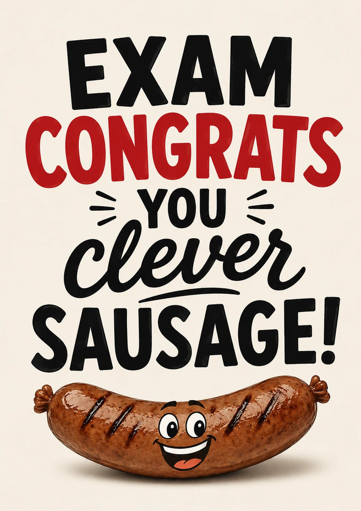 Funny Clever Sausage Exam Congratulations Card