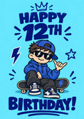 Load image into Gallery viewer, Cool Skater Boy Happy 12th Birthday Card for Him
