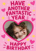 Load image into Gallery viewer, Have Another Fantastic Year Photo Upload Birthday Card for Her
