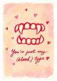 Load image into Gallery viewer, Funny Vampire Fangs You're My Blood Type Halloween Card
