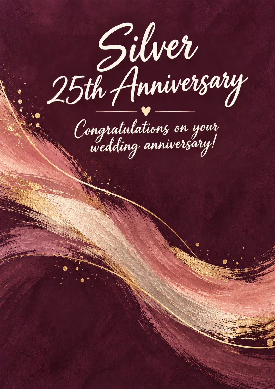 Rose Gold Wave Silver 25th Anniversary Card for Her