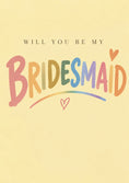 Load image into Gallery viewer, Rainbow Bridesmaid Will You Be My Birthday Card for Her
