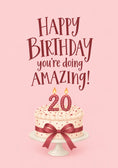 Load image into Gallery viewer, Pink Cake You're Doing Amazing 20th Birthday Card for Her
