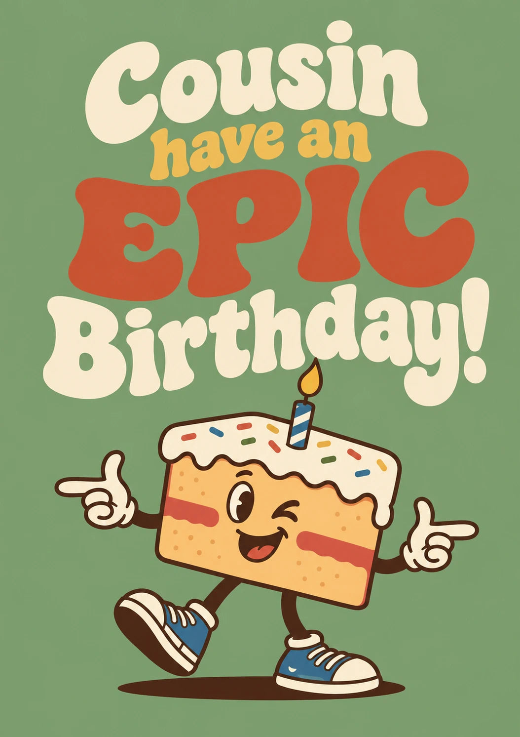 Funny Walking Cake Slice Cousin Epic Birthday Card