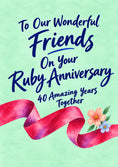 Load image into Gallery viewer, Ruby Ribbon Floral Friends 40th Anniversary Card
