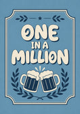 Load image into Gallery viewer, One in a Million Beer Cheers 20th Birthday Card for Him
