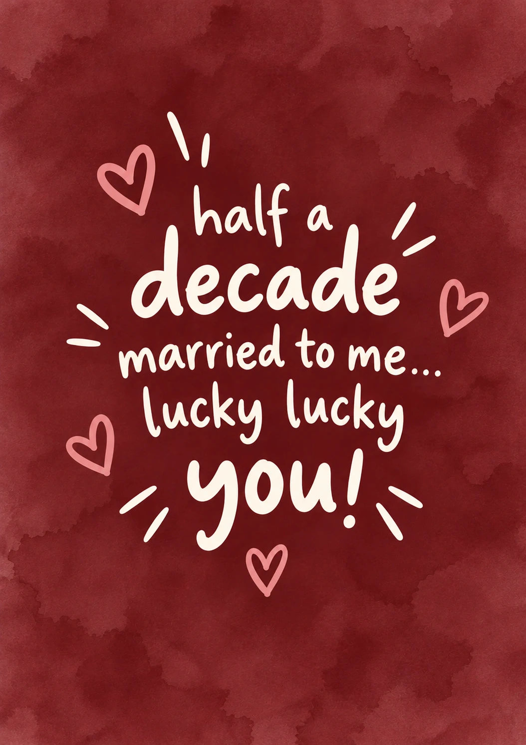 Funny Half a Decade Lucky You 5th Anniversary Card for Her