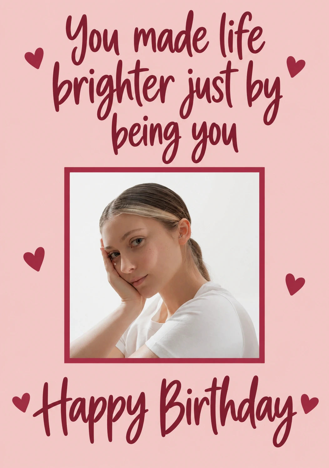 You Made Life Brighter Photo Upload Birthday Card for Her