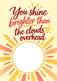 Load image into Gallery viewer, You Shine Brighter Than the Clouds Photo Upload Get Well Soon Card for Dad
